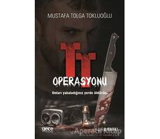 TT Operasyonu - Mustafa Tolga Tokluoğlu - Gece Kitaplığı