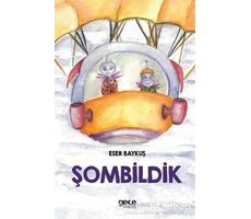 Şombildik - Eser Baykuş - Gece Kitaplığı