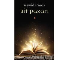 Bit Pazarı - Seyyid Irmak - Cinius Yayınları