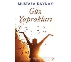 Güz Yaprakları - Mustafa Kaynak - Cinius Yayınları