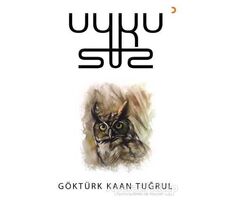 Uykusuz - Göktürk Kaan Tuğrul - Cinius Yayınları