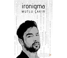 İronigma - Mutlu Çakır - Cinius Yayınları