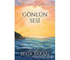 Gönlün Sesi - Bekir Bakan - Cinius Yayınları