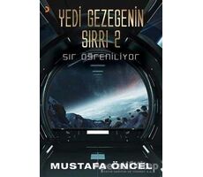 Yedi Gezegenin Sırrı 2 - Mustafa Öncel - Cinius Yayınları