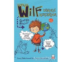 Korkak Wilf Dünyayı Kurtarıyor - Georgia Pritchett - Kırmızı Kedi Çocuk