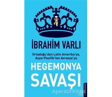 Hegemonya Savaşı - İbrahim Varlı - Destek Yayınları