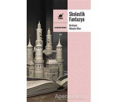 Skolastik Fantazya - Kolektif - Ayrıntı Yayınları