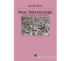 Nazi Diktatörlüğü - Ian Kershaw - Ayrıntı Yayınları