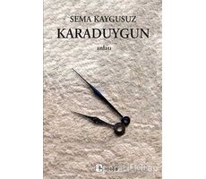 Karaduygun - Sema Kaygusuz - Metis Yayınları