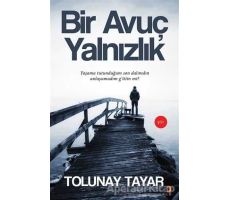 Bir Avuç Yalnızlık - Tolunay Tayar - Cinius Yayınları