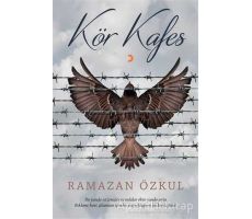 Kör Kafes - Ramazan Özkul - Cinius Yayınları