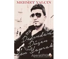 Dalından Düşen Son Yaprak - Mehmet Yalçın - Cinius Yayınları