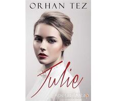 Julie - Orhan Tez - Cinius Yayınları