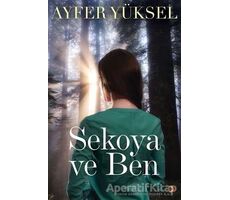 Sekoya ve Ben - Ayfer Yüksel - Cinius Yayınları