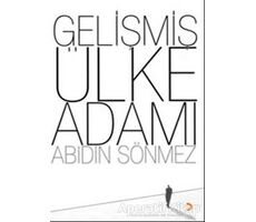 Gelişmiş Ülke Adamı - Abidin Sönmez - Cinius Yayınları