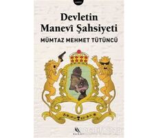 Devletin Manevi Şahsiyeti - Mümtaz Mehmet Tütüncü - Kanat Kitap