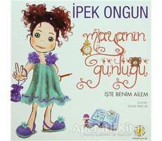 Mayanın Günlüğü - İşte Benim Ailem - İpek Ongun - Artemis Yayınları