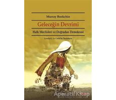 Geleceğin Devrimi - Murray Bookchin - Dipnot Yayınları