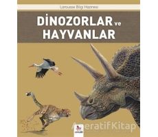 Dinozorlar ve Hayvanlar - Benoit Delalandre - Almidilli