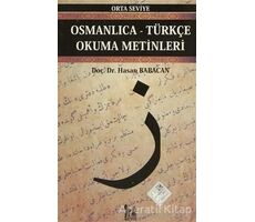 Osmanlıca-Türkçe Okuma Metinleri - Orta Seviye-3 - Hasan Babacan - Altın Post Yayıncılık