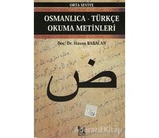 Osmanlıca-Türkçe Okuma Metinleri - Orta Seviye-7 - Hasan Babacan - Altın Post Yayıncılık