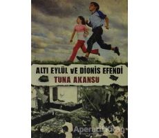 Altı Eylül ve Dionis Efendi - Tuna Akansu - Cinius Yayınları