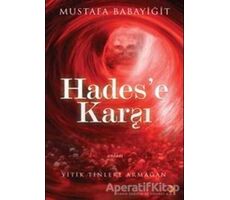 Hades’e Karşı - Mustafa Babayiğit - Cinius Yayınları