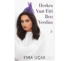 Herkes Vaat Etti Ben Verdim - Esra Uçar - Cinius Yayınları