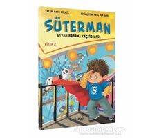 Süterman 2. Kitap - Eyvah Babamı Kaçırdılar - Emre Bülbül - İndigo Çocuk