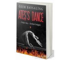 Ateş’s Dance - Özer Baysaling - Cinius Yayınları