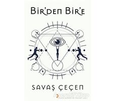 Bir’den Bir’e - Savaş Çeçen - Cinius Yayınları