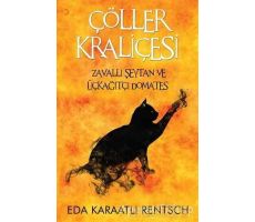 Çöller Kraliçesi - Eda Karaatlı Rentsch - Cinius Yayınları