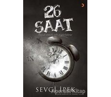 26 Saat - Sevgi İpek - Cinius Yayınları