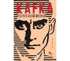 Ottlaya ve Ailesine Mektuplar - Franz Kafka - Nora Kitap