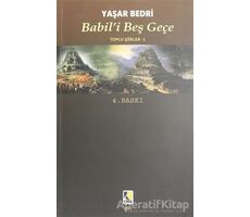 Babili Beş Geçe - Yaşar Bedri - Çıra Yayınları