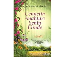 Cennetin Anahtarı Senin Elinde - Hasan Basri Bilgin - Yediveren Yayınları