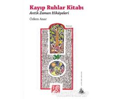 Kayıp Ruhlar Kitabı - Özlem Anar - Yitik Ülke Yayınları