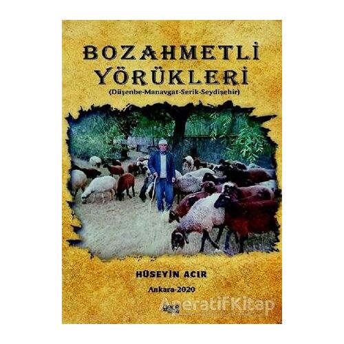 Bozahmetli Yörükleri - Hüseyin Acır - Gece Kitaplığı