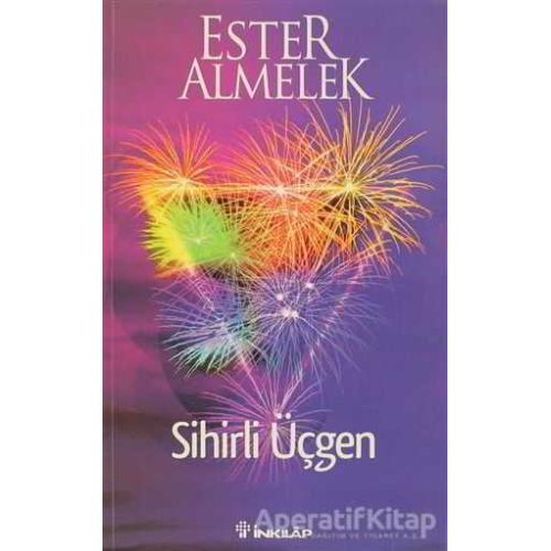 Sihirli Üçgen - Ester Almelek - İnkılap Kitabevi