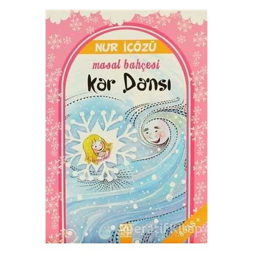 Kar Dansı - Nur İçözü - Altın Kitaplar