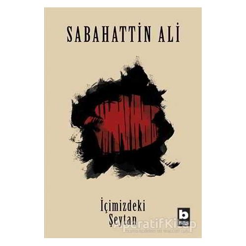 İçimizdeki Şeytan - Sabahattin Ali - Bilgi Yayınevi