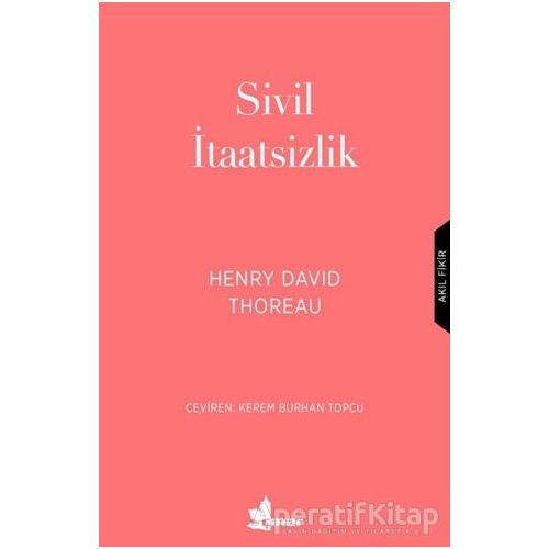 Sivil İtaatsizlik - Henry David Thoreau - Çınar Yayınları