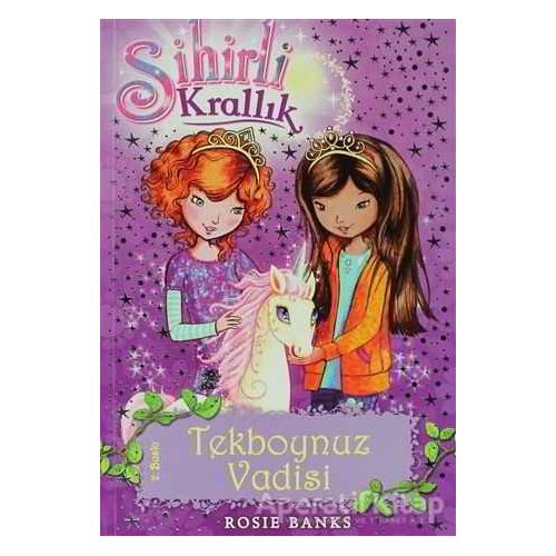 Sihirli Krallık Tekboynuz Vadisi - 2. Kitap - Rosie Banks - Doğan Egmont Yayıncılık