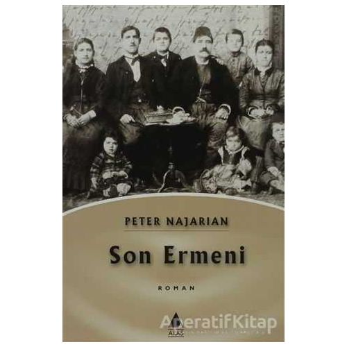 Son Ermeni - Peter Najarian - Aras Yayıncılık