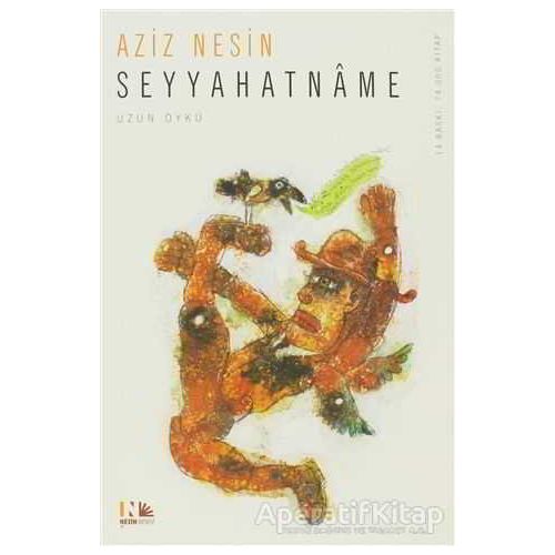 Seyyahatname - Aziz Nesin - Nesin Yayınevi