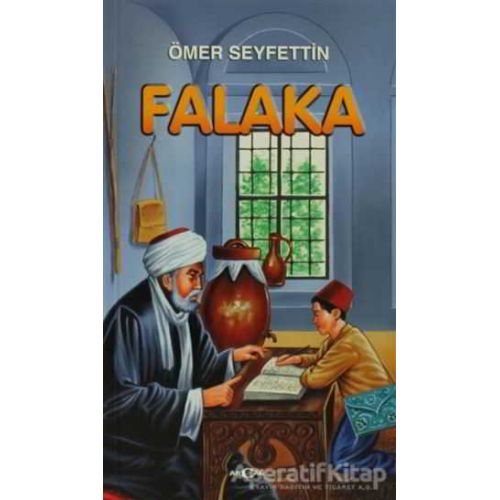 Falaka - Ömer Seyfettin - Akçağ Yayınları