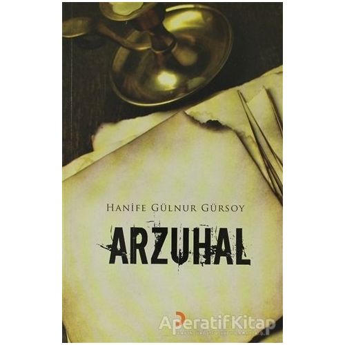 Arzuhal - Hanife Gülnur Gürsoy - Cinius Yayınları