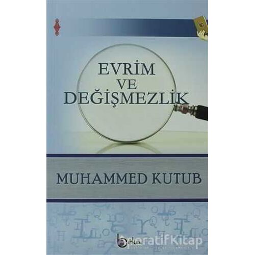 Evrim ve Değişmezlik - Muhammed Kutub - Beka Yayınları