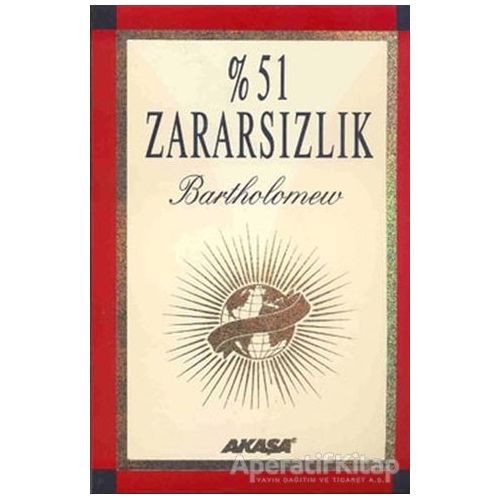 % 51 Zararsızlık - Bartholomew - Akaşa Yayınları