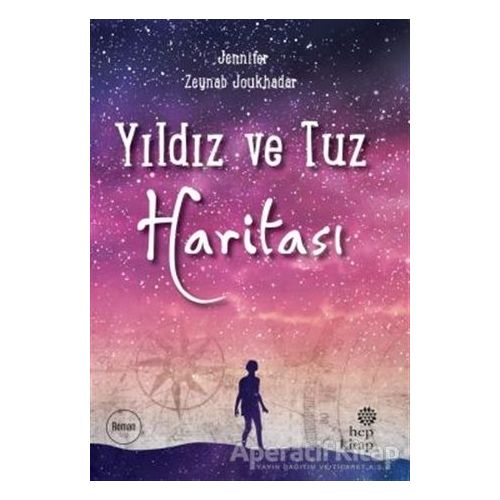 Yıldız ve Tuz Haritası - Jennifer Zeynab Joukhadar - Hep Kitap